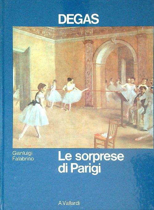 Degas. Le sorprese di Parigi (L' arte per i bambini) Books