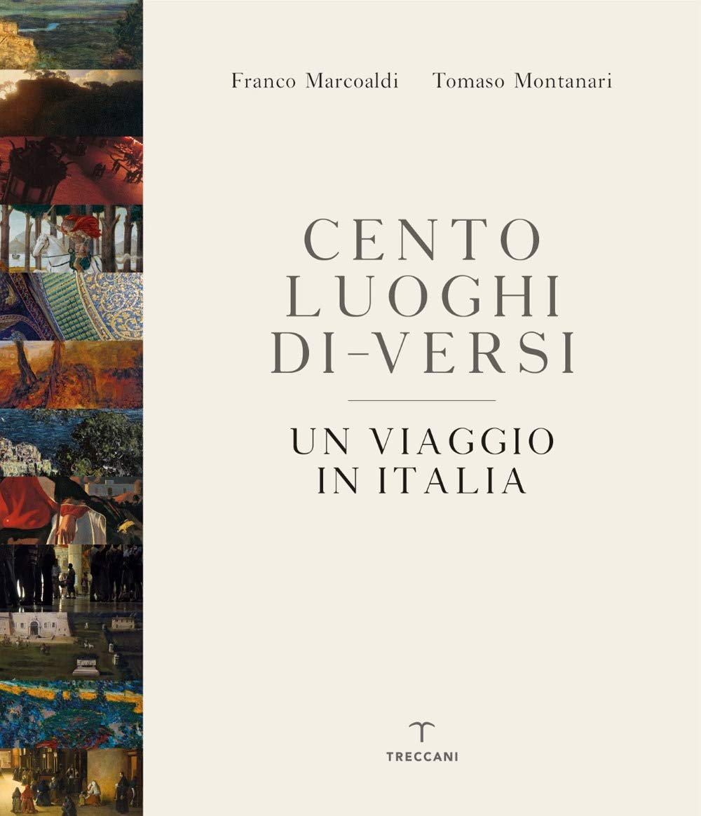 Cento luoghi di-versi. Un viaggio in Italia. Ediz. a colori Poetry
