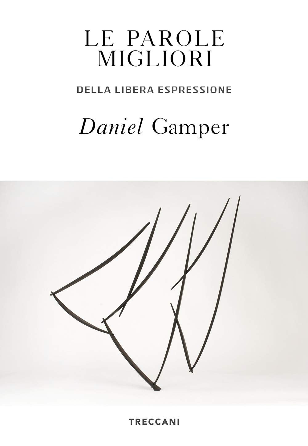 Le parole migliori. Della libera espressione Philosophy Books
