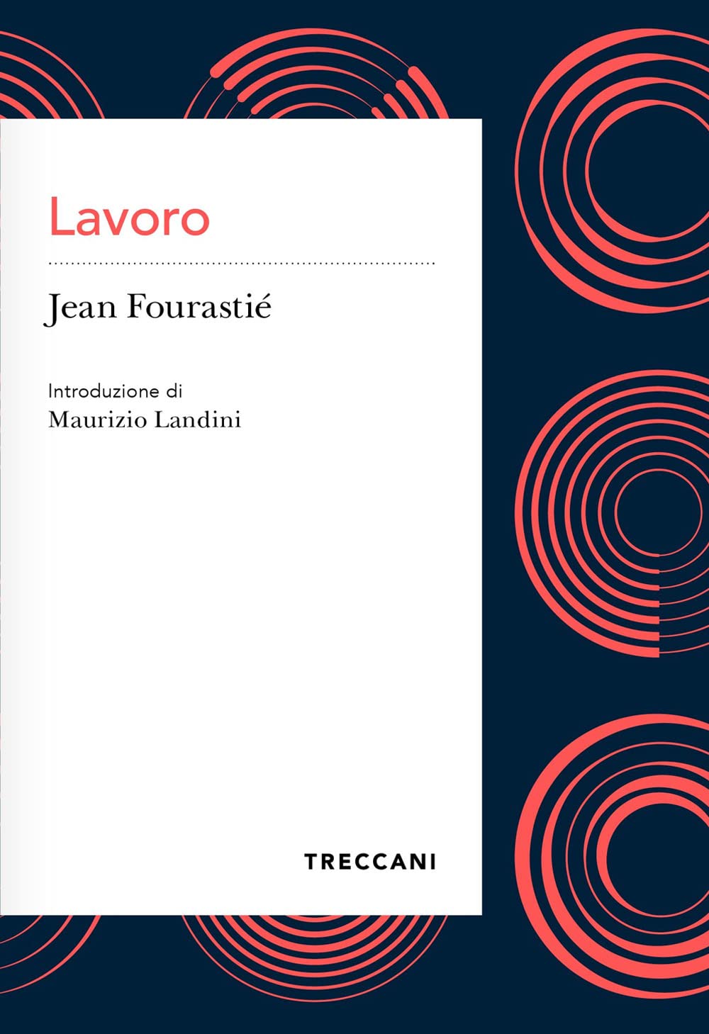 Lavoro (Voci) Social Sciences