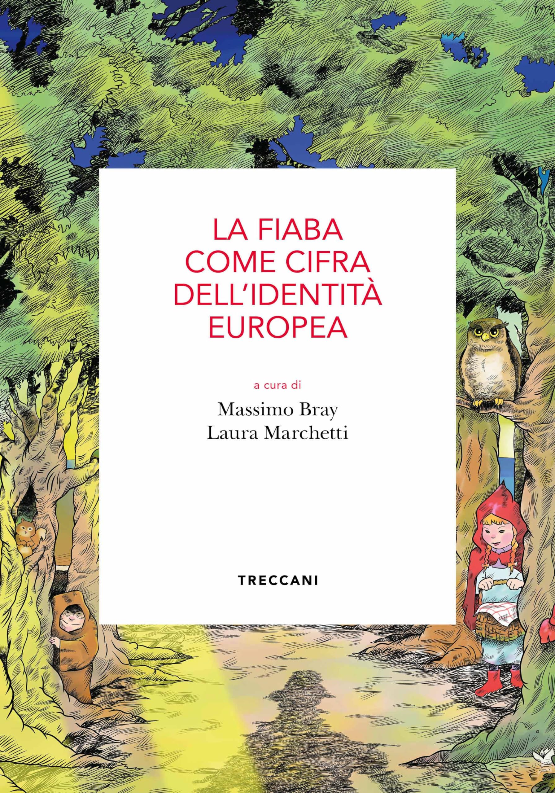 La fiaba come cifra dell'identità europea. Atti del Convegno (Roma, 15 maggio 2019) book