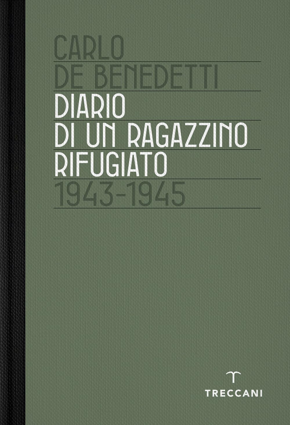 Diario di un ragazzino rifugiato. 1943-1945 book