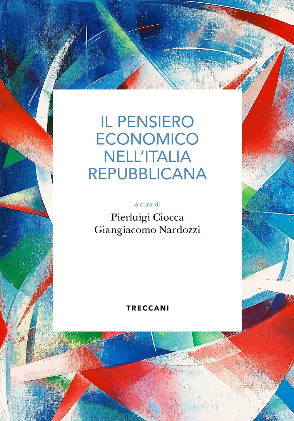 Il pensiero economico nell'Italia repubblicana Non-fiction books