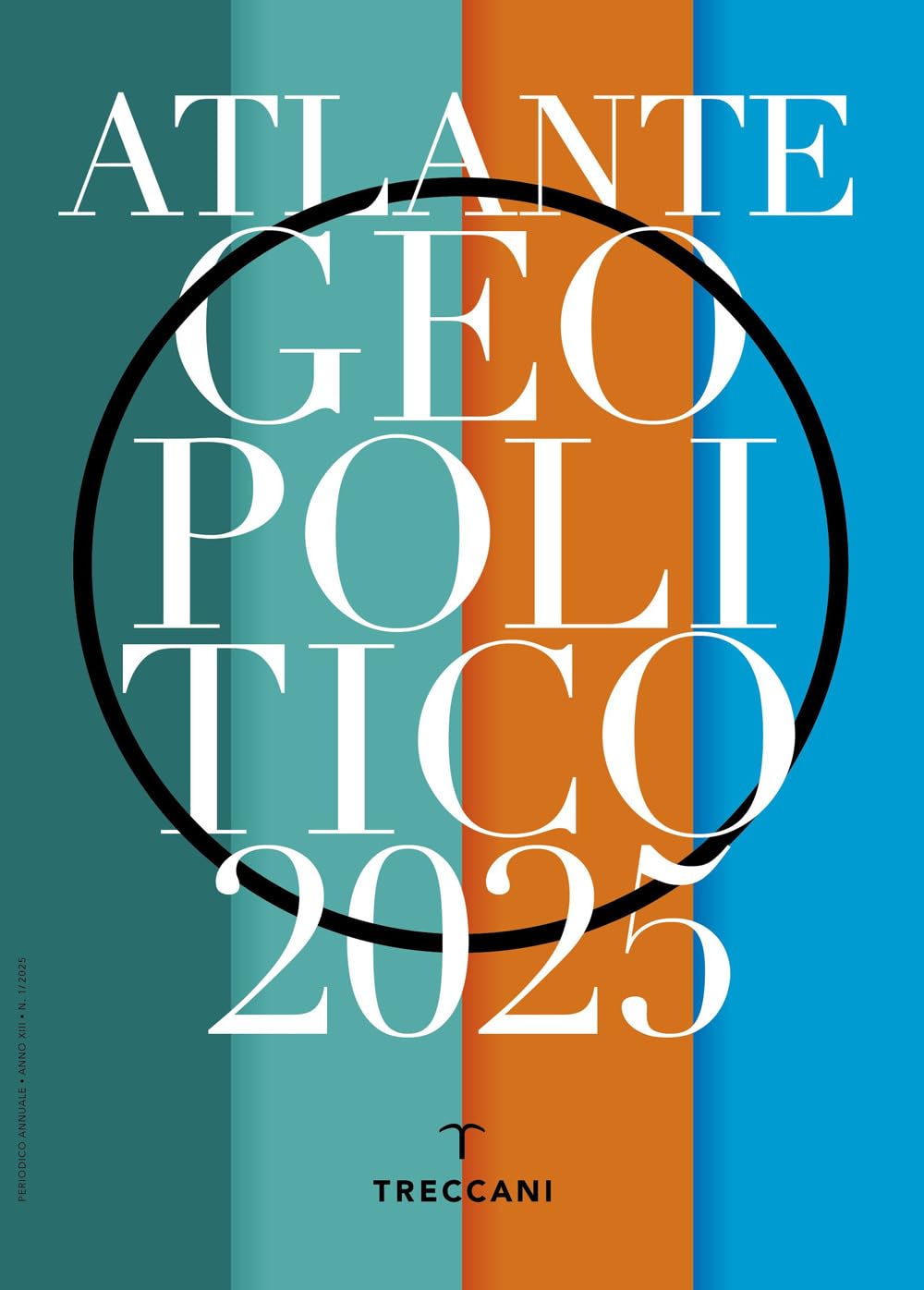 Treccani. Atlante geopolitico 2025 (Annuari) Geology & Geography
