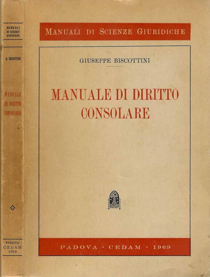 Manuale di diritto consolare (Manuali di scienze giuridiche) Politics & History