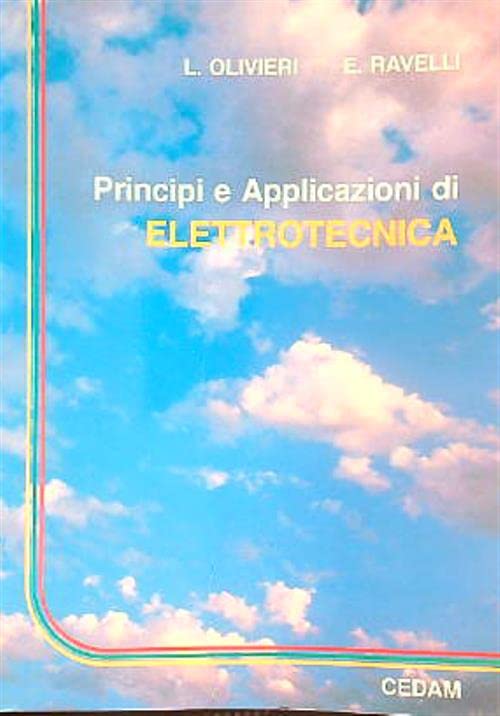 Principi e applicazioni di elettrotecnica (Vol. 1) book