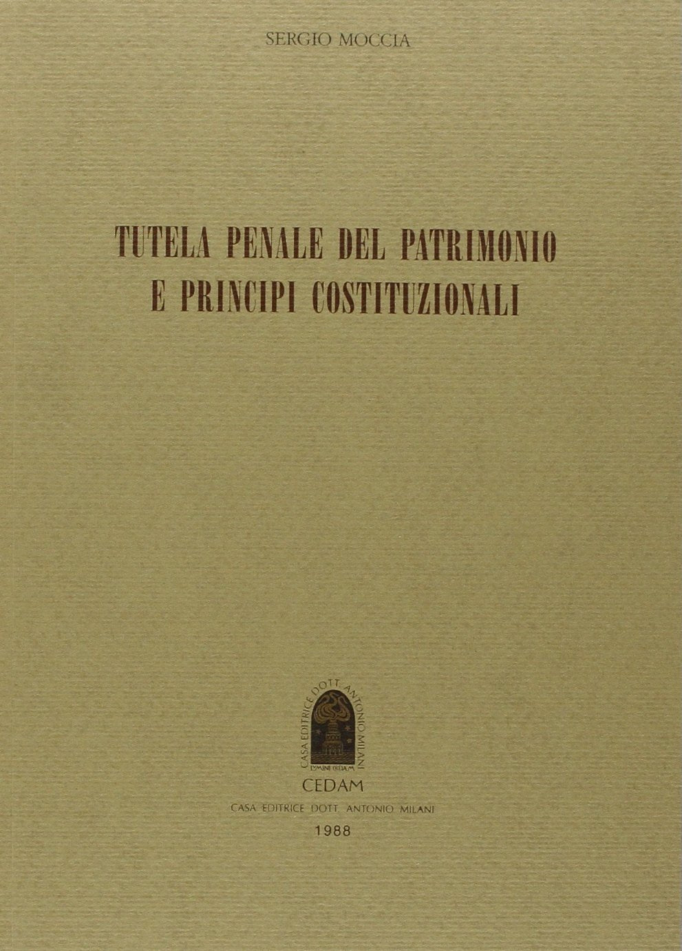 Tutela penale del patrimonio e principi costituzionali Law