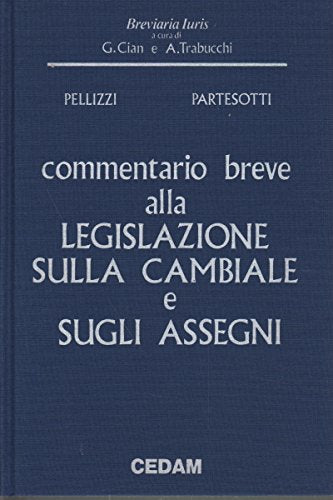 Commentario breve alla legislazione sulla cambiale e gli assegni book