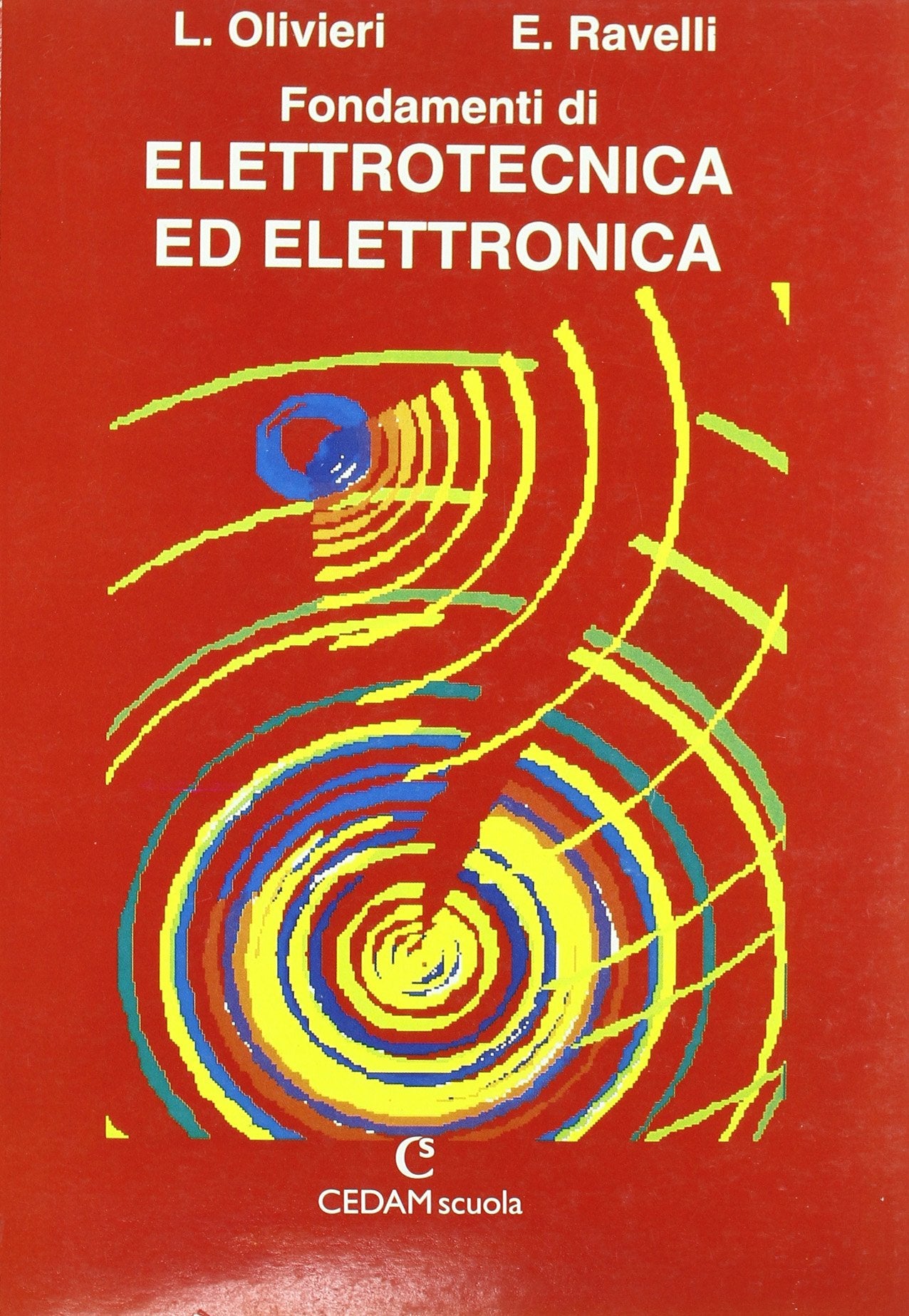 Fondamenti di elettrotecnica ed elettronica. Per gli Ist. Tecnici e professionali book