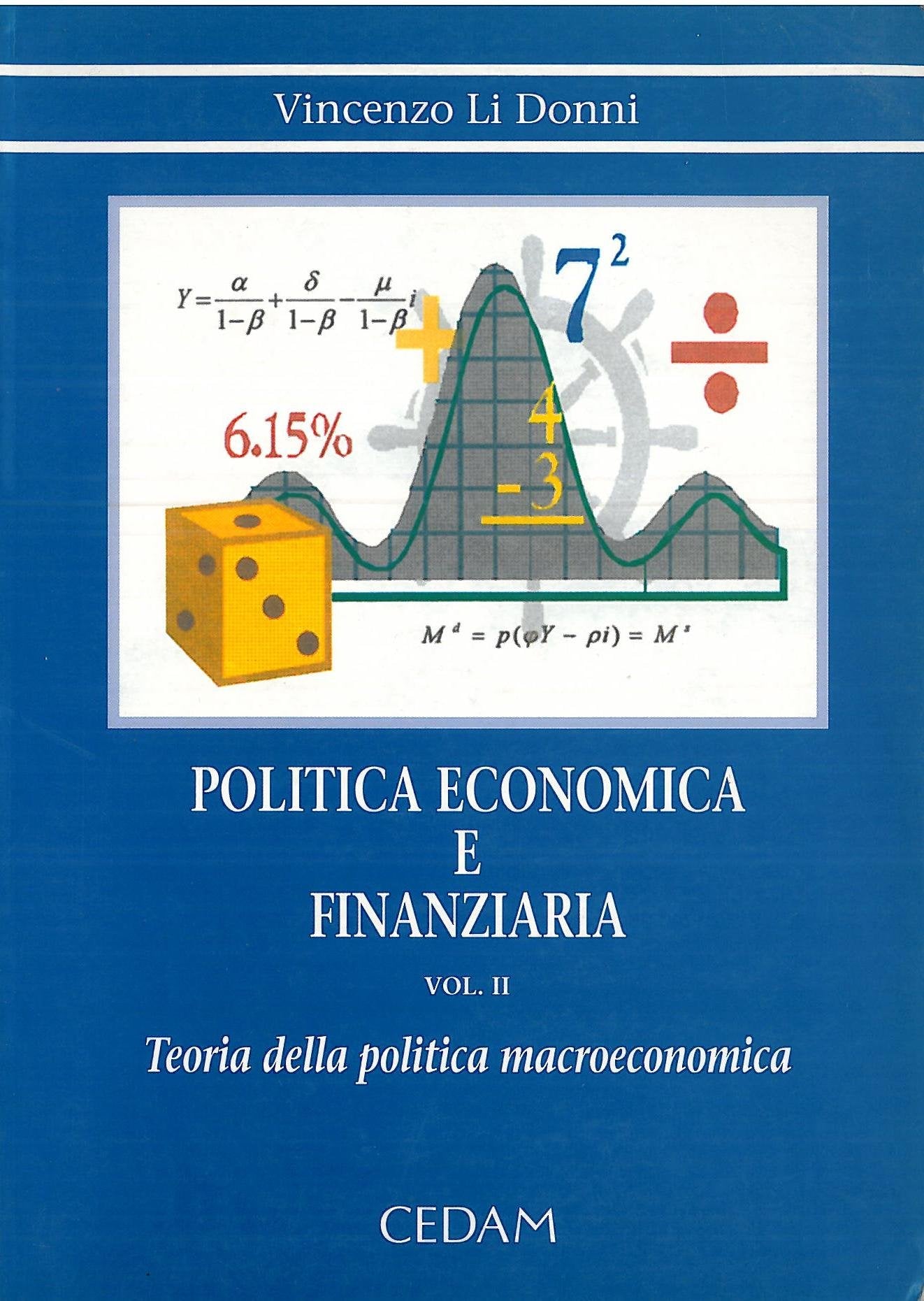 Politica economica e finanziaria. Teoria della politica macroeconomica (Vol. 2) book