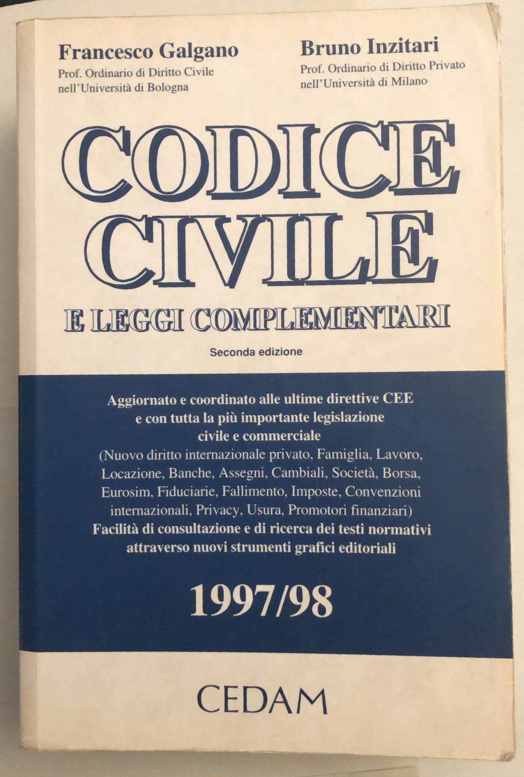 Codice civile e leggi complementari. Aggiornato e coordinato alle ultime direttive CEE e con tutta la più importante legislazione civile e commerciale book