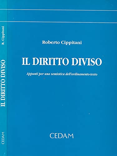 Il diritto diviso. Appunti per una semiotica dell'ordinamento-testo book