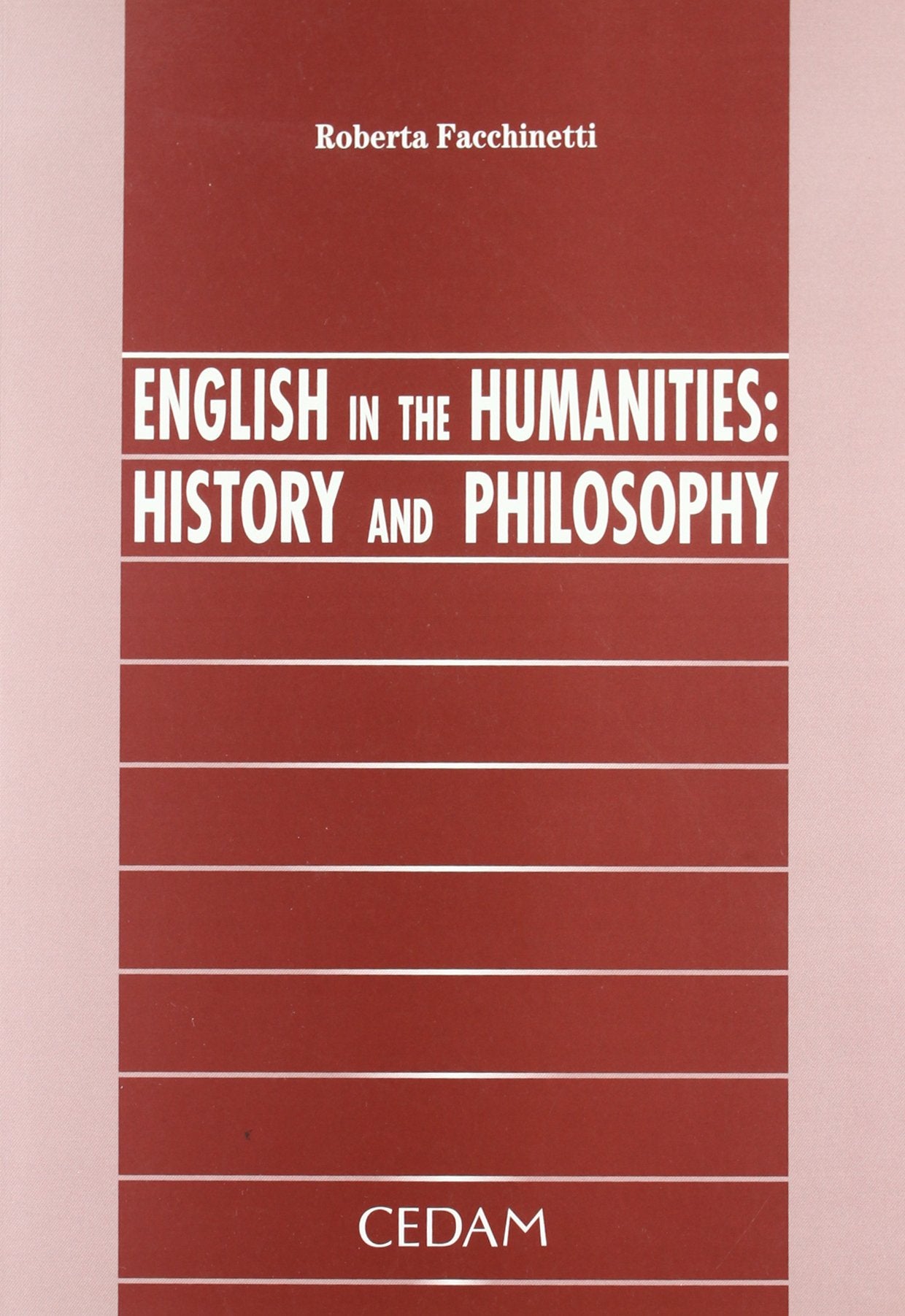 English in the humanities: history and philosophy Philosophy