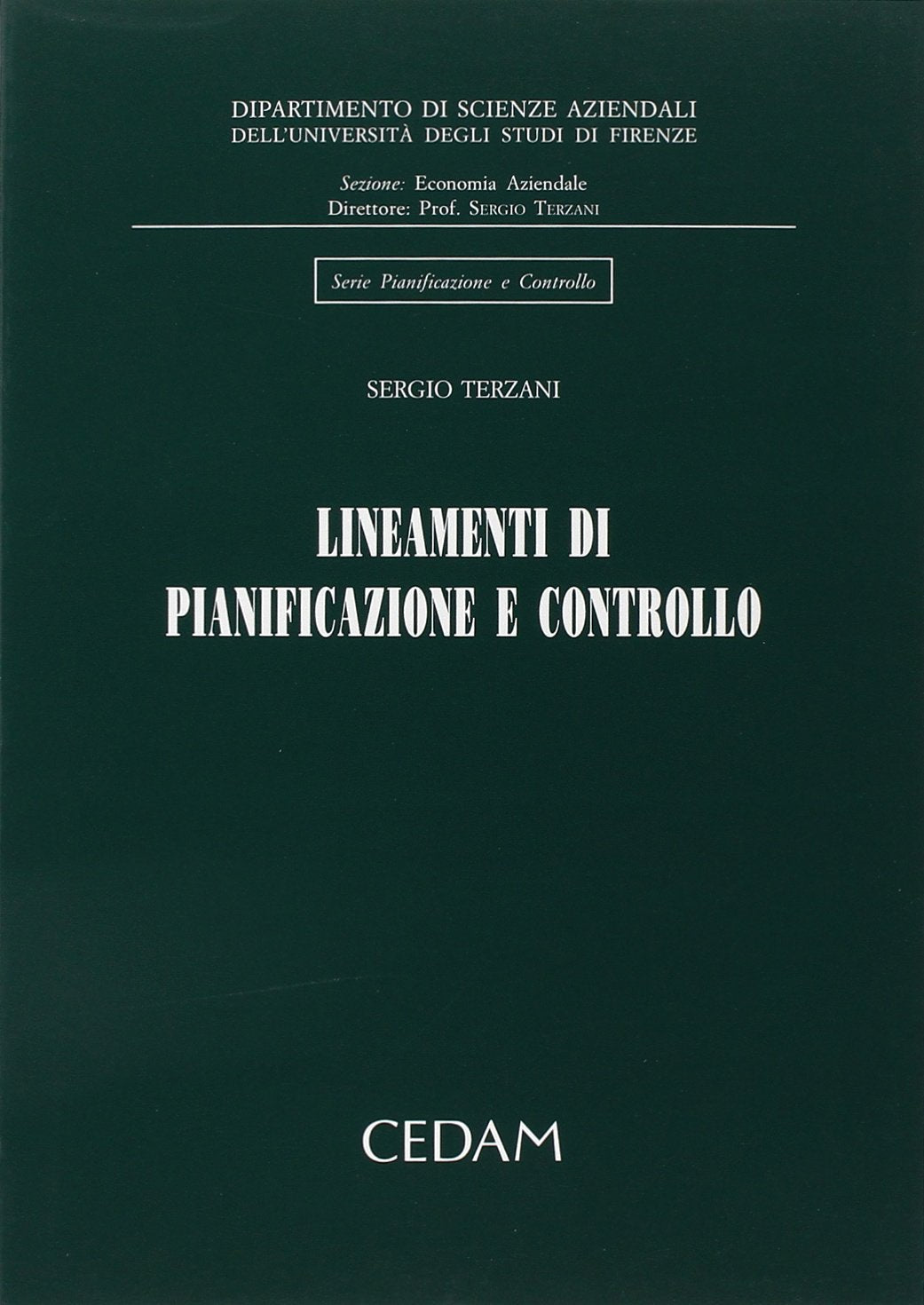 Lineamenti di pianificazione e controllo (Dip. scienze aziendali-Univ. Firenze) Business, Finance & Career