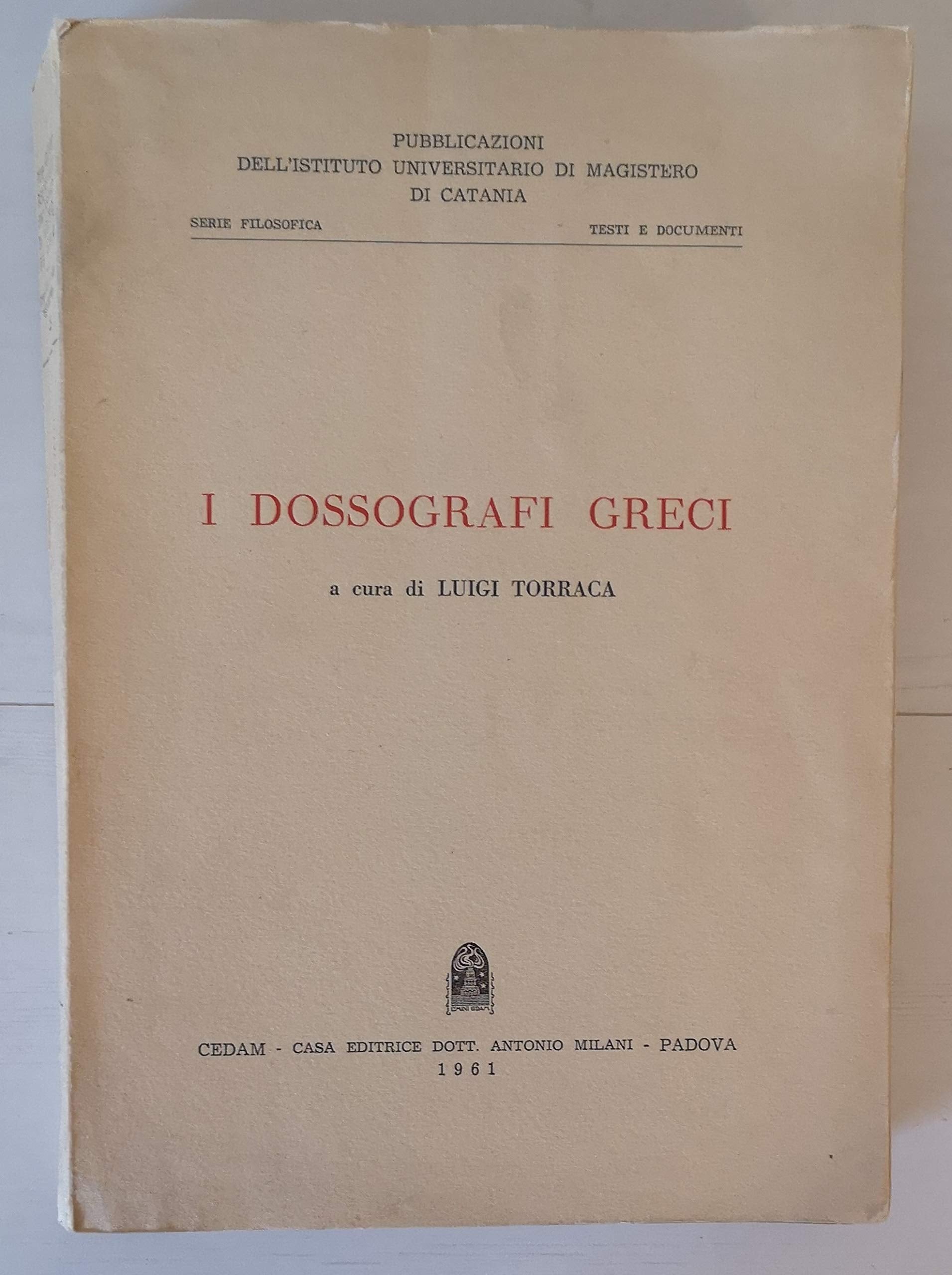 Dossografi greci (Ist. magistero Catania-S.fil. Documenti, Band 5) Contemporary literature