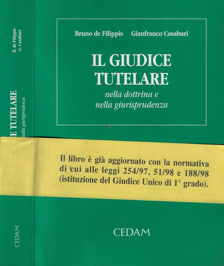 Il giudice tutelare. Nella dottrina e nella giurisprudenza Law