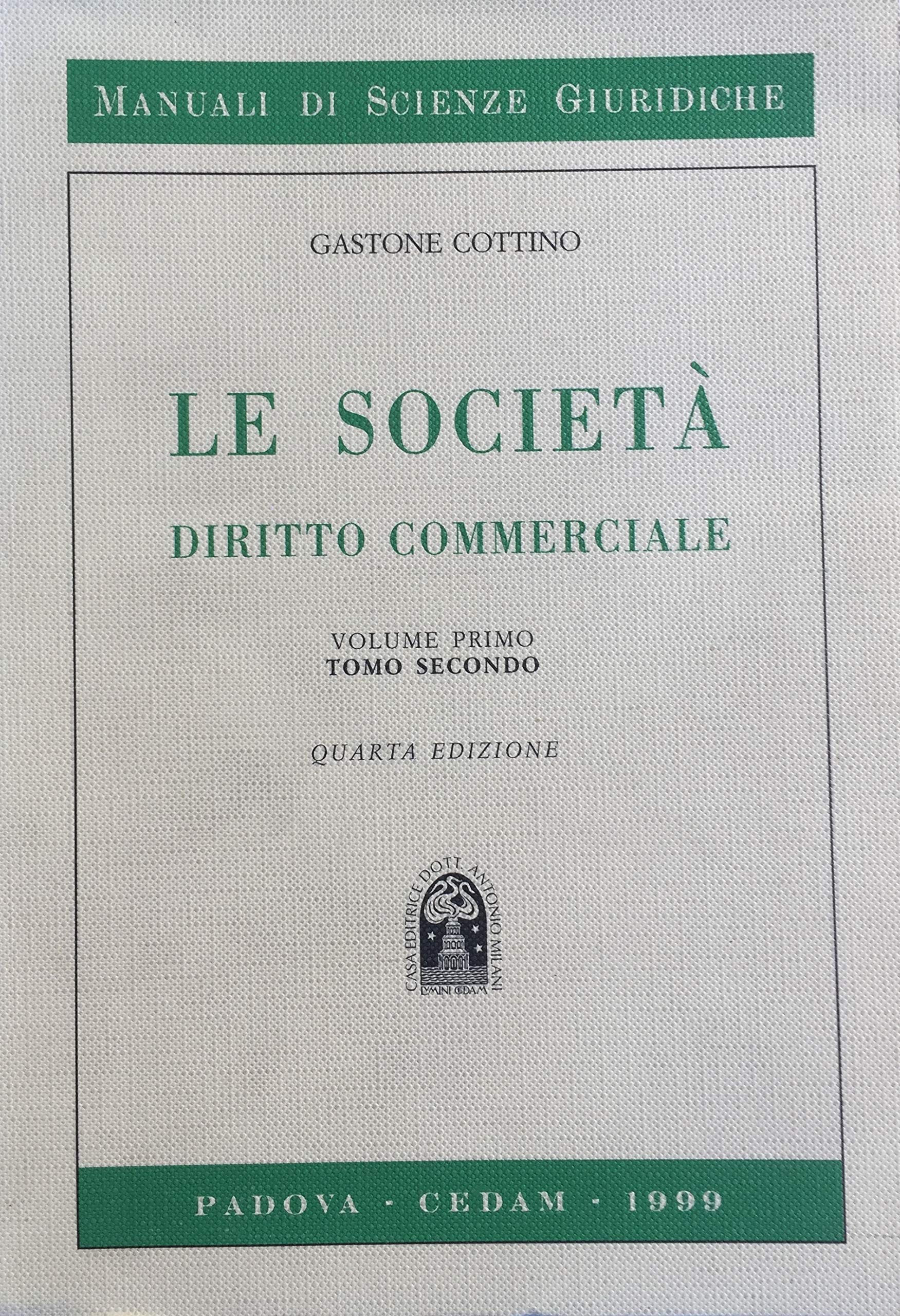 Diritto commerciale. Le società (Vol. 1/2) (Manuali di scienze giuridiche) Law