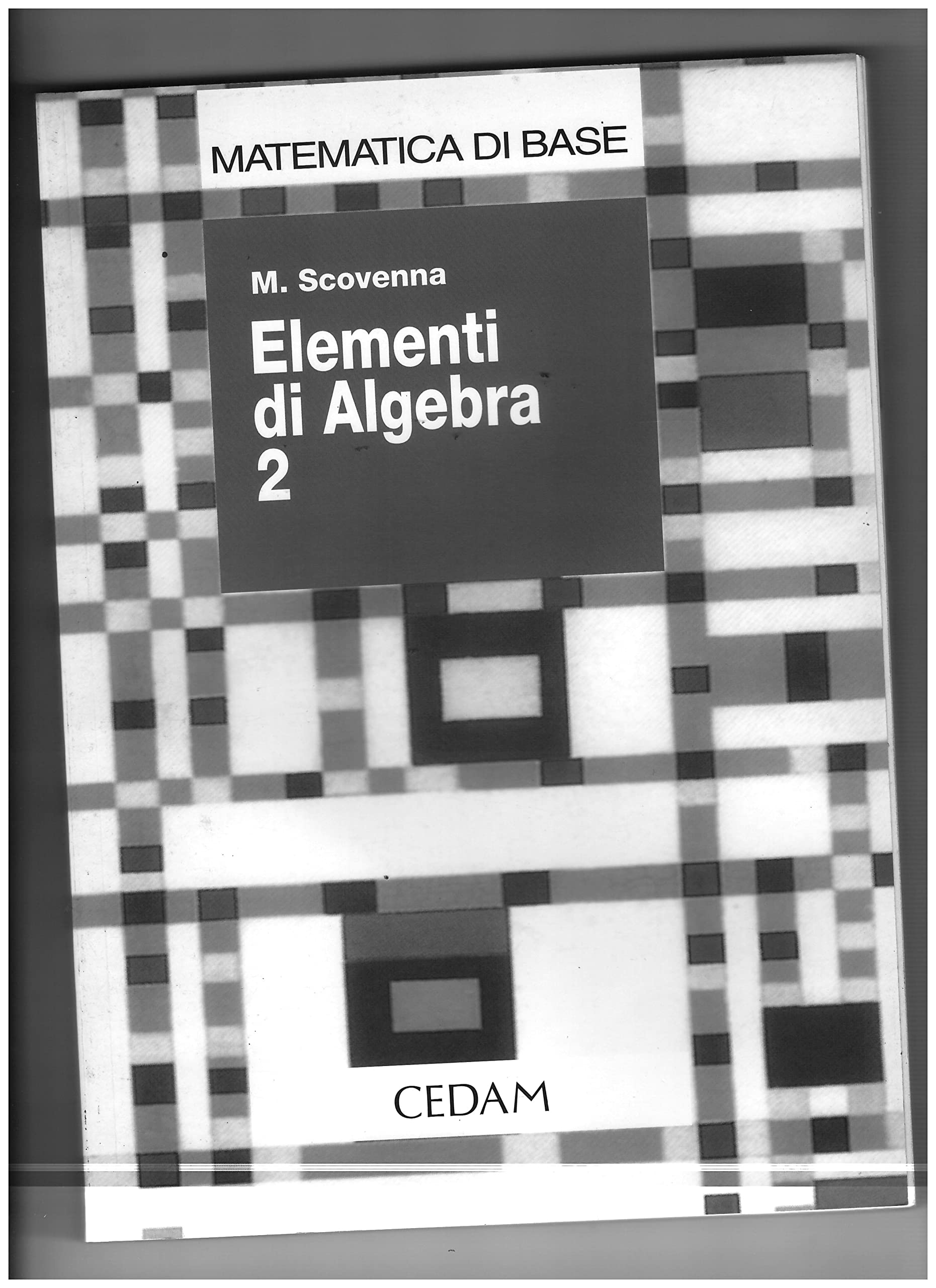 Matematica di base. Elementi di algebra. Per il biennio (Vol. 2) book