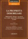 La proprietà immobiliare. Multiproprietà, distanze, usucapione, luci e vedute, azioni a difesa della proprietà, usi civici book