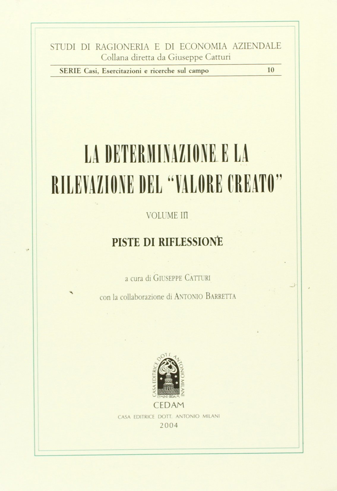 La determinazione e la rilevazione del «valore creato». Piste di riflessione (Vol. 3) book