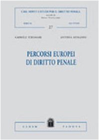 Percorsi europei di diritto penale book