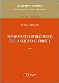 Fondamenti e svolgimenti della scienza giuridica. Saggi book