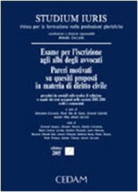 Esame per l'iscrizione agli albi degli avvocati. Pareri motivati su quesiti proposti in materia di diritto civile book