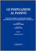 Insinuazioni al passivo. Trattato teorico-pratico dei crediti e dei privilegi nelle procedure concorsuali Law