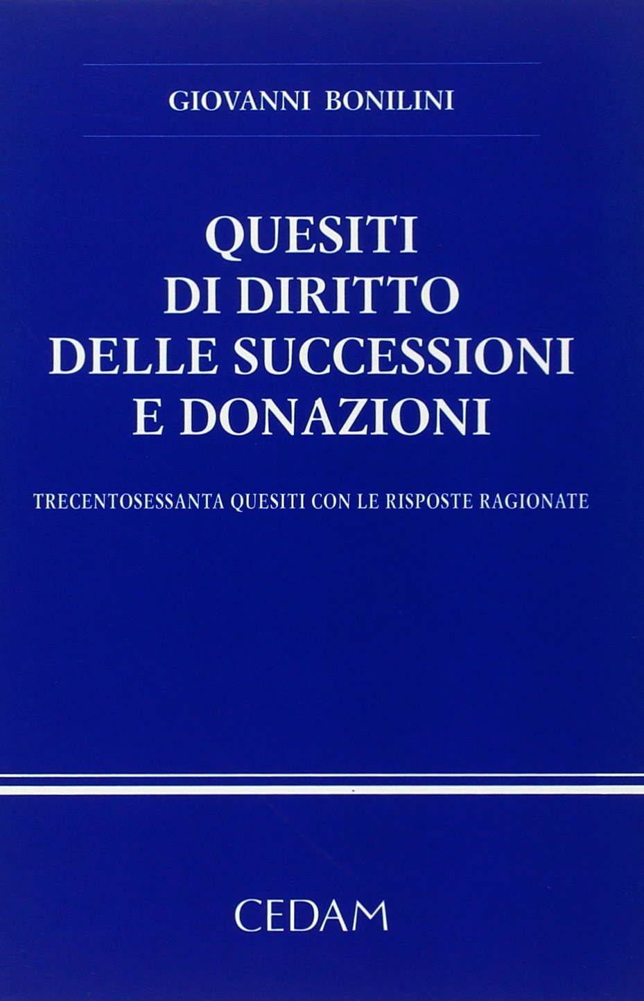Quesiti di diritto delle successioni e donazioni book