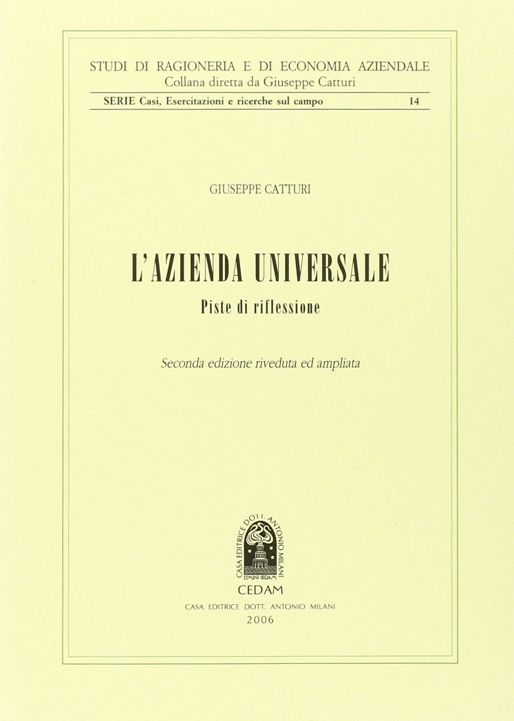 L'azienda universale. Piste di riflessione (Studi ragioneria economia aziend. Casi, Band 14) Business, Finance & Career
