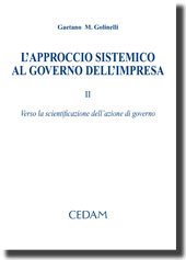 L'approccio sistemico al governo dell'impresa. Verso la scientificazione dell'azione di governo (Vol. 2) book