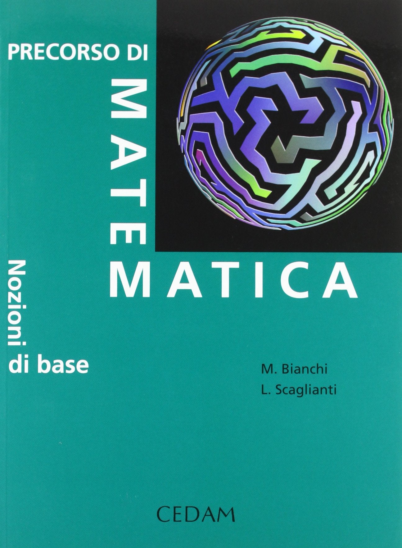 Precorso di matematica. Nozione di base Mathematics