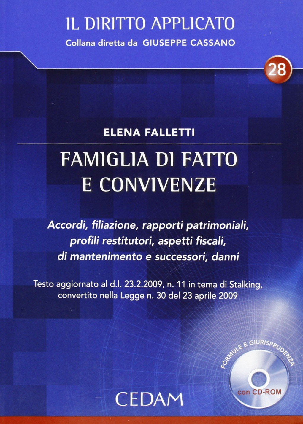 Famiglie di fatto e convivenze. Con CD-ROM book