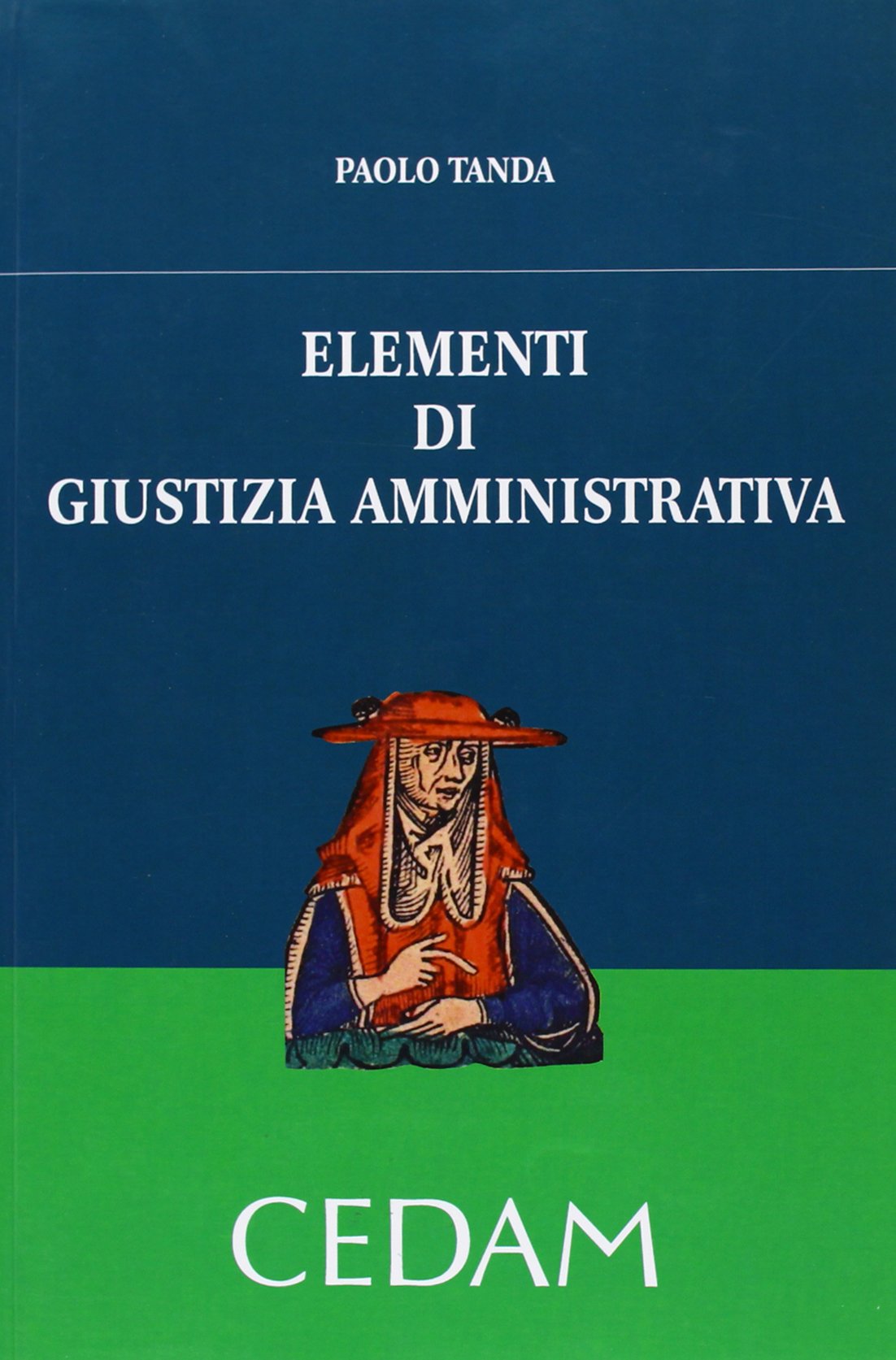 Elementi di giustizia amministrativa book