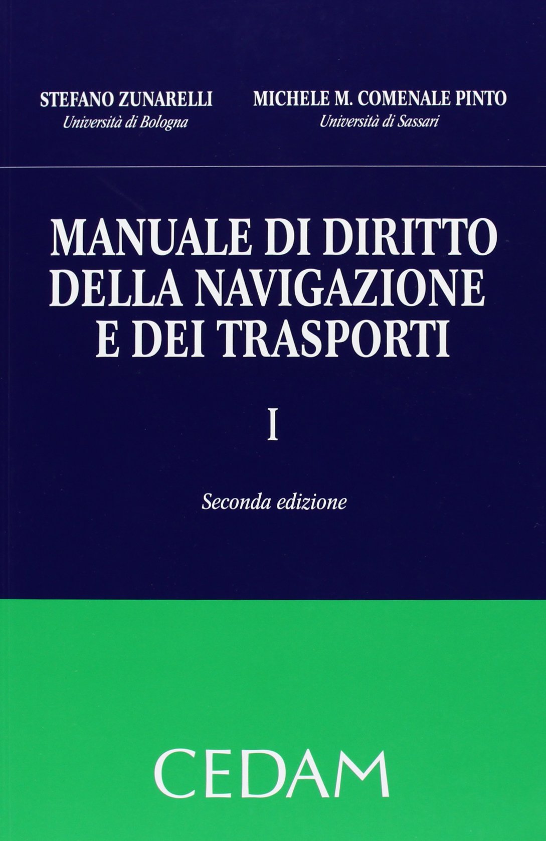 Manuale di diritto della navigazione e dei trasporti (Vol. 1) book