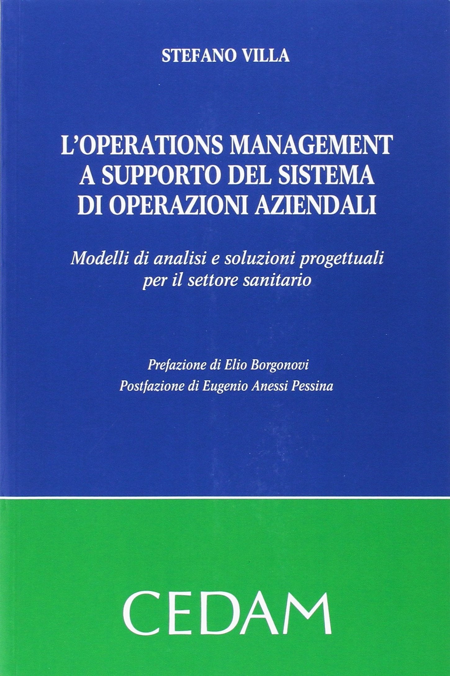 L'operations management a supporto del sistema di operazioni aziendali. Modelli di analisi e soluzioni progettuali per il settore book