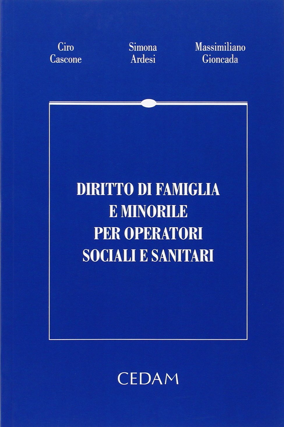 Diritto di famiglia e minorile per operatori sociali e sanitari book