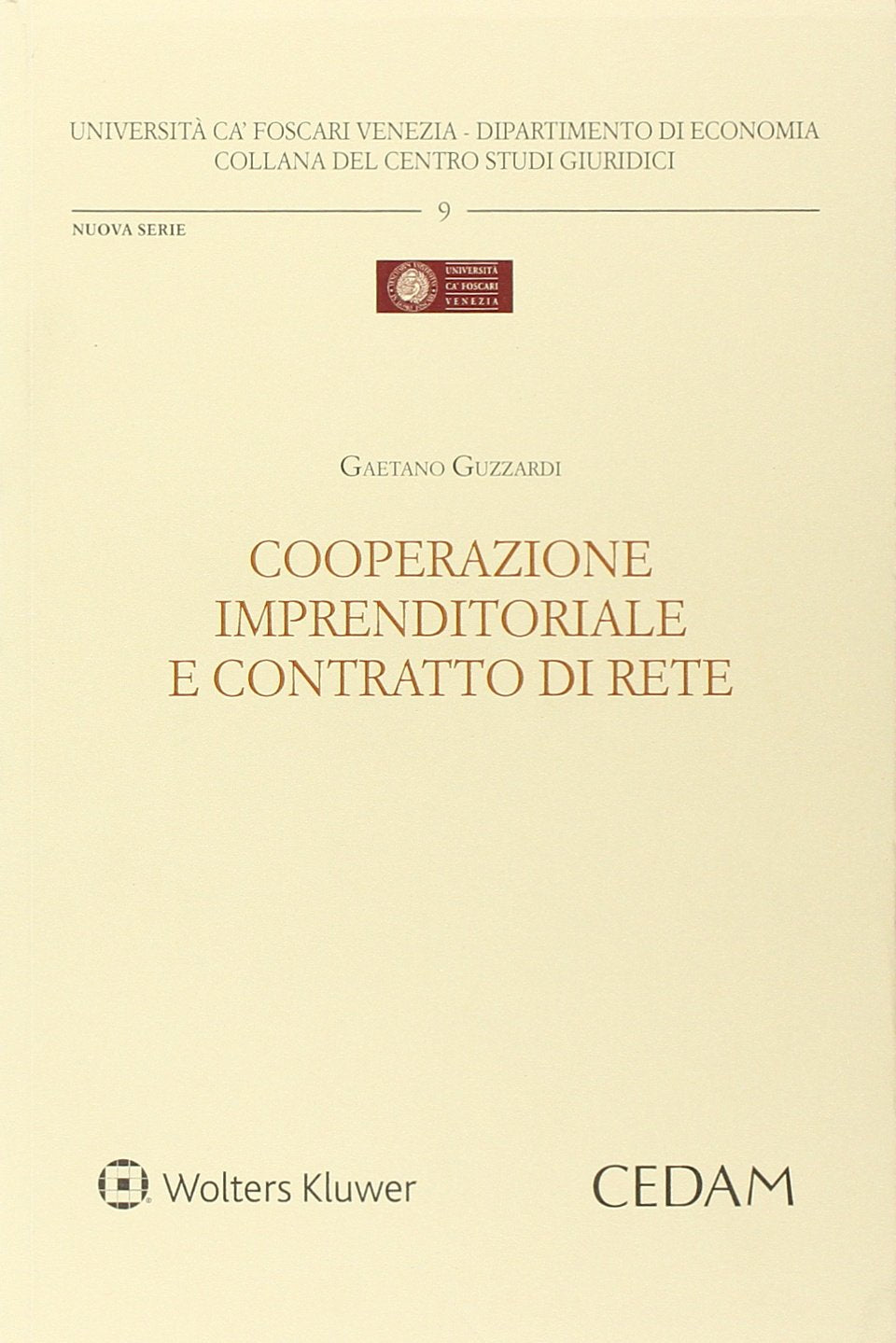 Cooperazione imprenditoriale e contratto di rete book