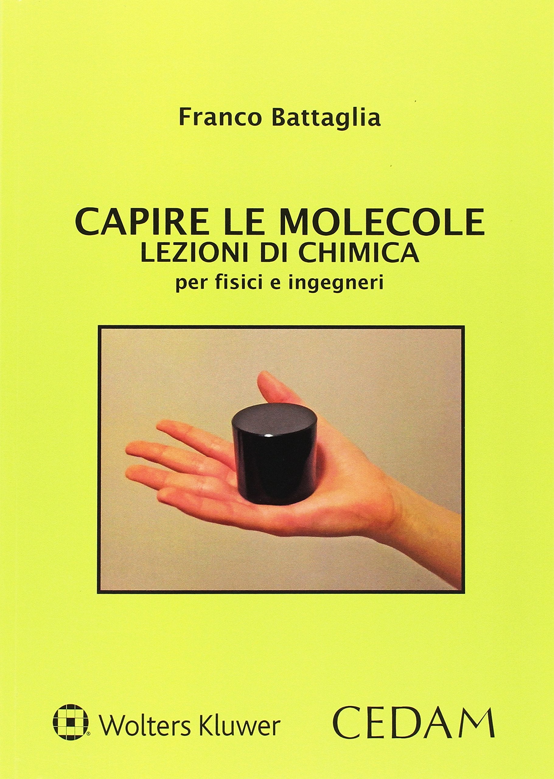 Capire le molecole. Lezioni di chimica per fisici e ingegneri book