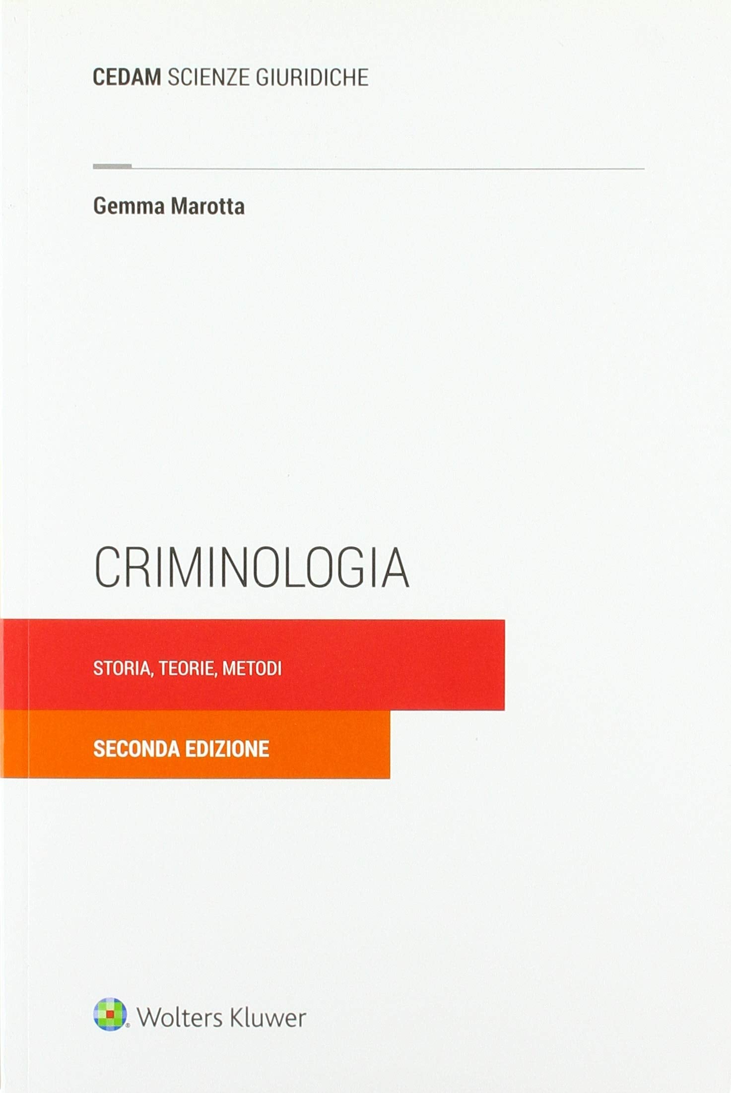 Criminologia. Storia, teorie, metodi book