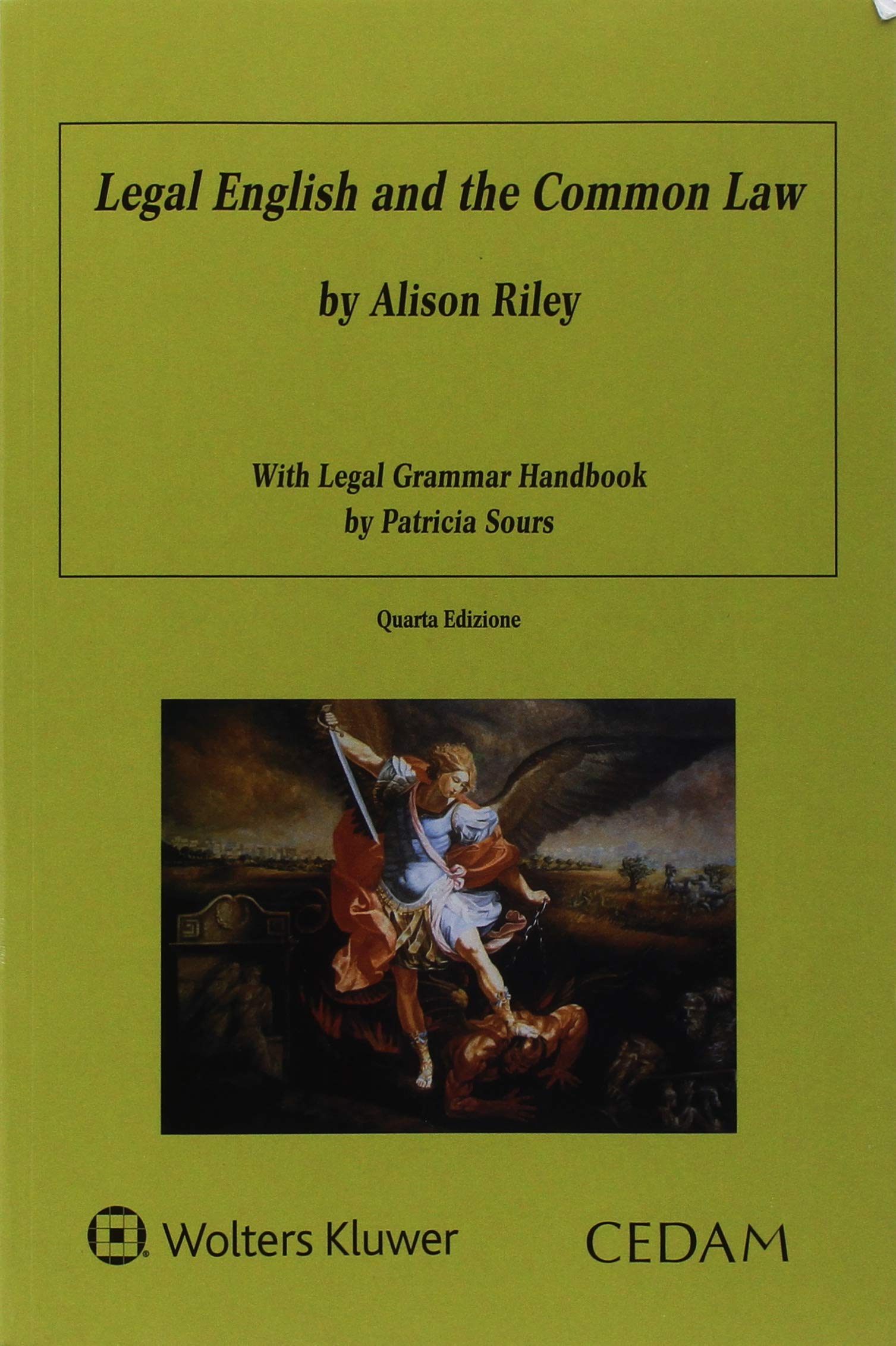 Riley Alison / Sours Patricia - Legal English And The Common Law With Legal Grammar Handbook (1 BOOKS) Law