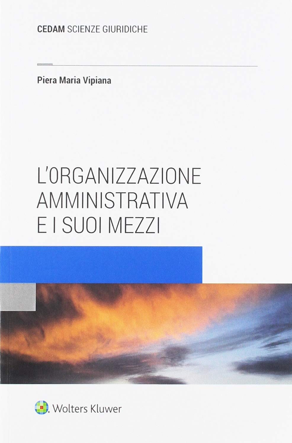 L'organizzazione amministrativa e i suoi mezzi book