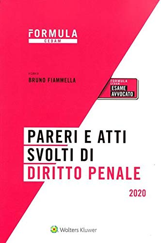 Pareri e atti svolti di diritto penale : per l'esame di avvocato Law