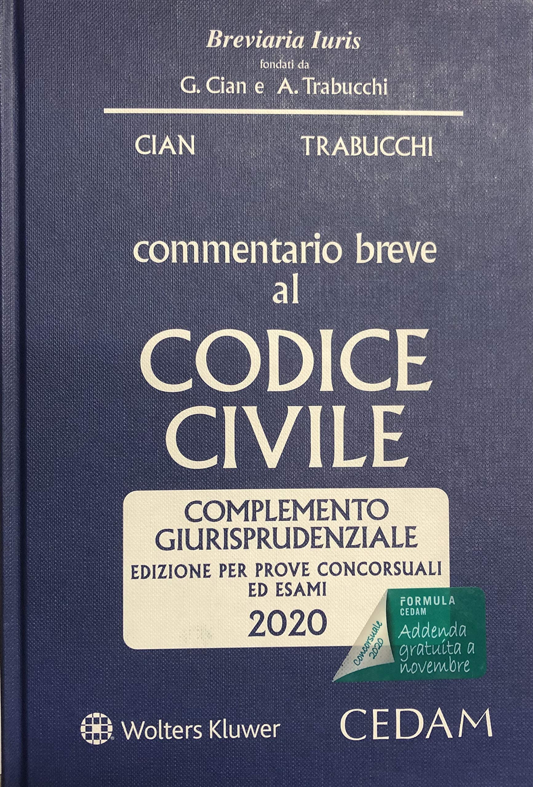 Commentario breve al codice civile. Complemento giurisprudenziale. Edizione per prove concorsuali ed esami book