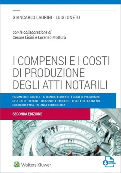 I compensi e i costi di produzione degli atti notarili Law