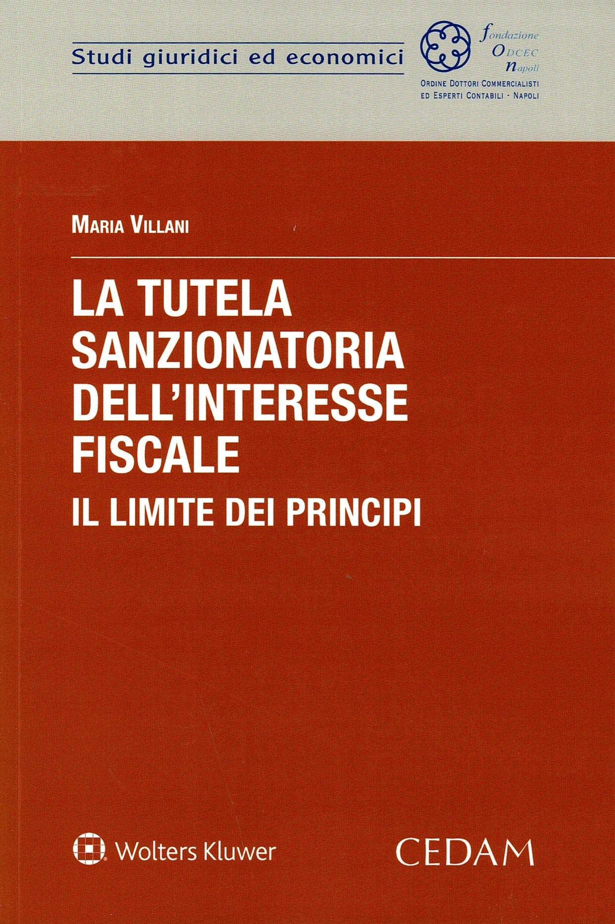 "TUTELA SANZIONATORIA INTERESSE FISCALE" Law