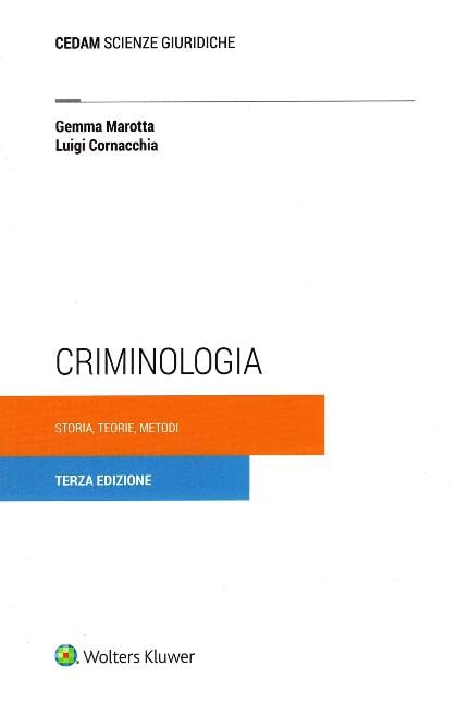 Criminologia. Storia, teorie, metodi Social Sciences