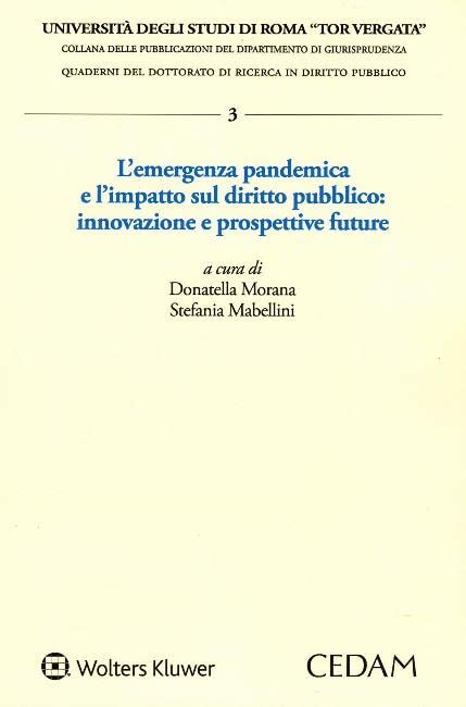 L'emergenza pandemica e l'impatto sul diritto pubblico: innovazione e prospettive future book