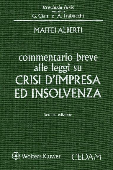 Commentario breve alle leggi su crisi d'impresa ed insolvenza book