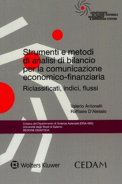 Strumenti e metodi di analisi di bilancio per la comunicazione economico-finanziaria book